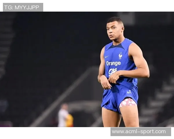 姆巴佩缺席法国训练两天今日将决定能否出战比赛