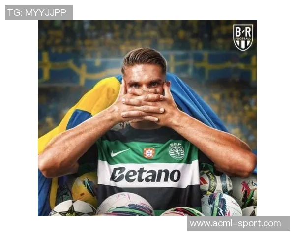 莫斯克拉谈与约克雷斯对位训练提升自我认为风格非常适合英超